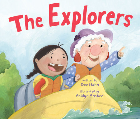 The Explorers by Dee Hahn