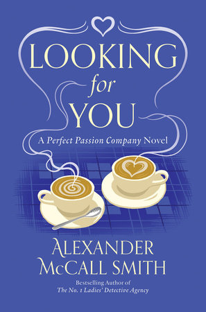 Looking for You by Alexander McCall Smith