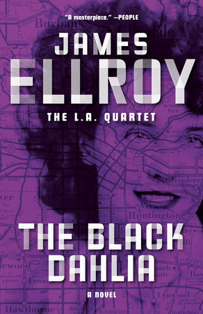 The Black Dahlia by James Ellroy