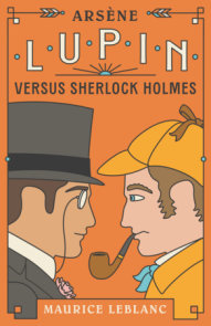 Arsène Lupin Versus Sherlock Holmes