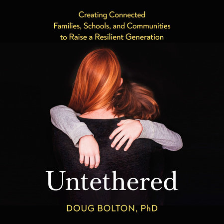 Untethered by Doug Bolton, Ph.D.