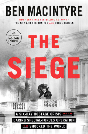 The Siege by Ben Macintyre