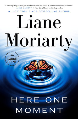 Here One Moment by Liane Moriarty