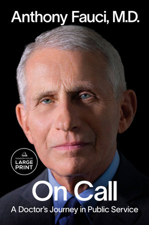 On Call by Anthony Fauci, M.D.
