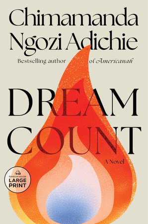 Dream Count by Chimamanda Ngozi Adichie