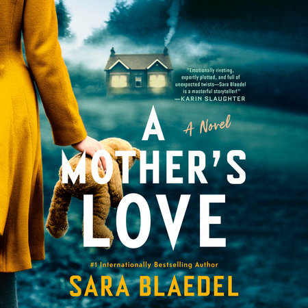 A Mother's Love by Sara Blaedel