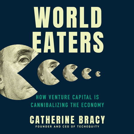 World Eaters by Catherine Bracy