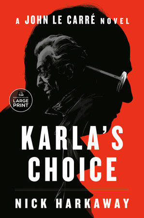 Karla's Choice by Nick Harkaway