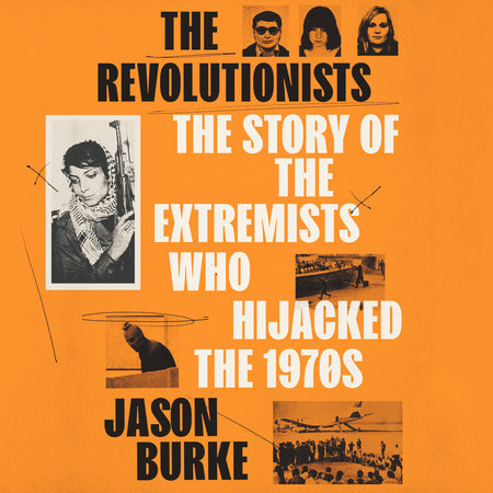 The Revolutionists by Jason Burke