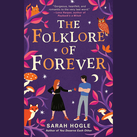 The Folklore of Forever by Sarah Hogle