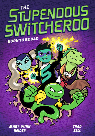 The Stupendous Switcheroo #2: Born to Be Bad by Mary Winn Heider and Chad Sell