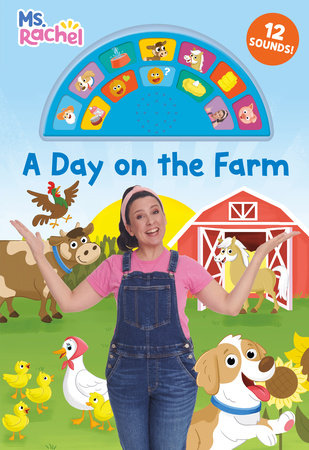 A Day on the Farm (Ms. Rachel) by Mr. Aron and Ms. Rachel