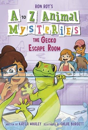 A to Z Animal Mysteries #7: The Gecko Escape Room by Wallace Ronald Roy and Kayla Whaley