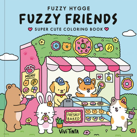 Fuzzy Hygge: Fuzzy Friends Coloring Book by Vivi Tinta