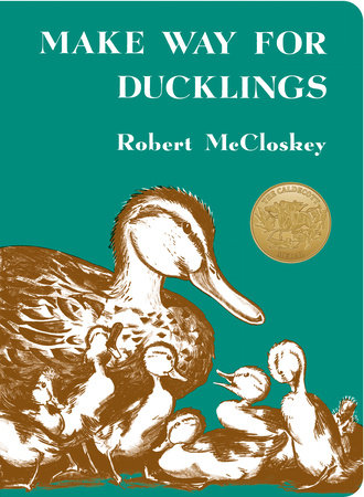 Make Way for Ducklings by Robert McCloskey