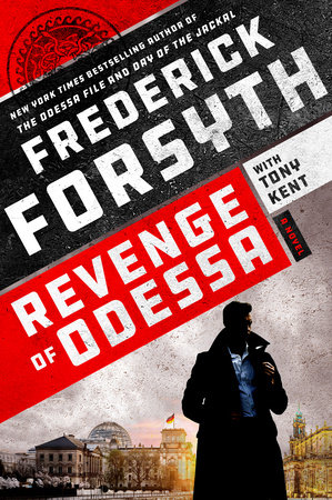 Revenge of Odessa by Frederick Forsyth and Tony Kent