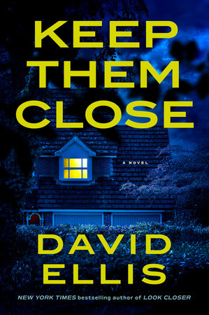 Keep Them Close by David Ellis