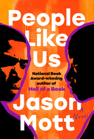 People Like Us by Jason Mott