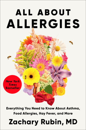 All About Allergies by Zachary Rubin, MD