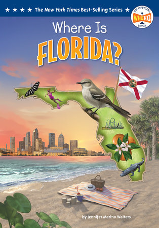Where Is Florida? by Jennifer Marino Walters and Who HQ