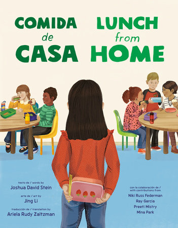 Lunch from Home/Comida de casa (Bilingual English-Spanish Edition) by Joshua David Stein