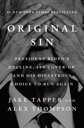Original Sin by Jake Tapper and Alex Thompson