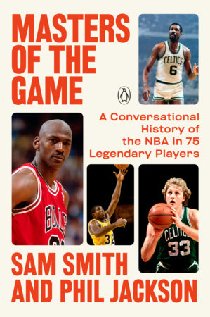Masters of the Game by Sam Smith and Phil Jackson
