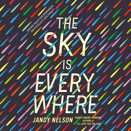 The Sky Is Everywhere by Jandy Nelson