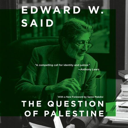 The Question of Palestine by Edward W. Said
