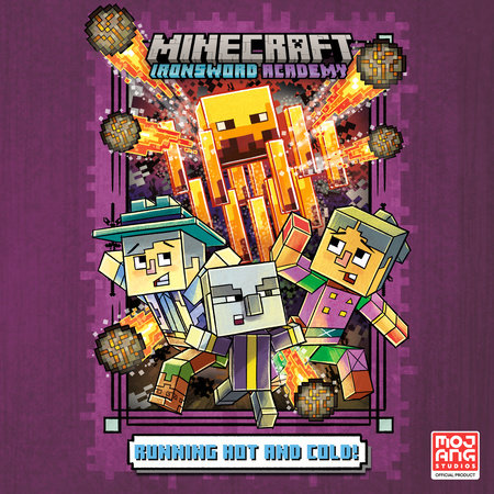 Running Hot and Cold! (Minecraft Ironsword Academy #3) by Caleb Zane Huett
