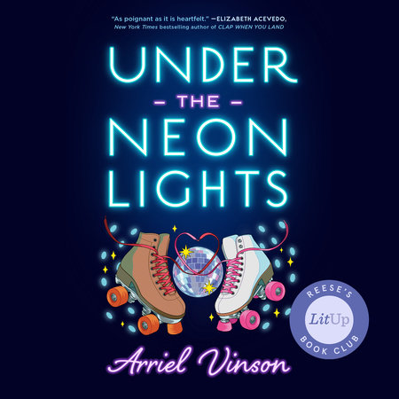 Under the Neon Lights by Arriel Vinson