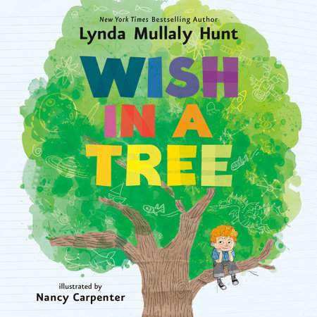 Wish in a Tree by Lynda Mullaly Hunt