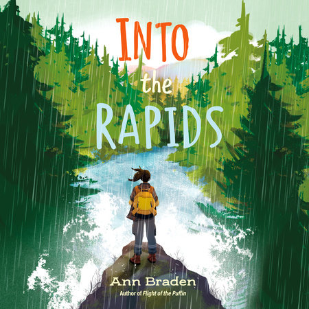 Into the Rapids by Ann Braden