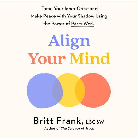 Align Your Mind by Britt Frank, LSCSW