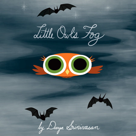 Little Owl's Fog by Divya Srinivasan