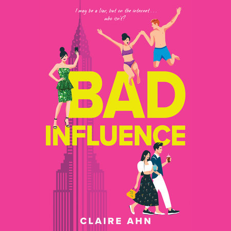 Bad Influence by Claire Ahn