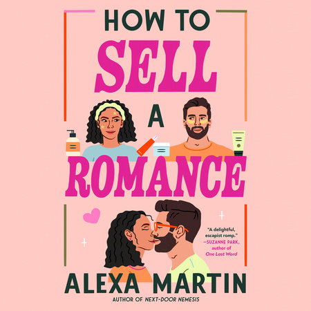 How to Sell a Romance by Alexa Martin