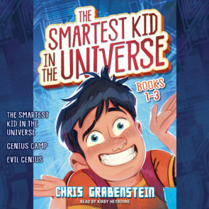 The Smartest Kid in the Universe: Books 1-3