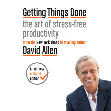 Getting Things Done by David Allen
