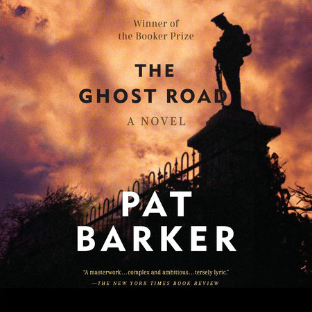 The Ghost Road by Pat Barker