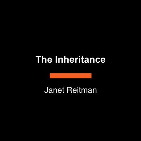 The Inheritance by Janet Reitman