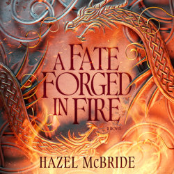 A Fate Forged In Fire