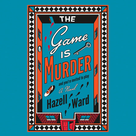 The Game Is Murder by Hazell Ward