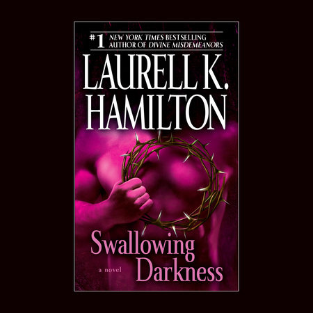 Swallowing Darkness by Laurell K. Hamilton