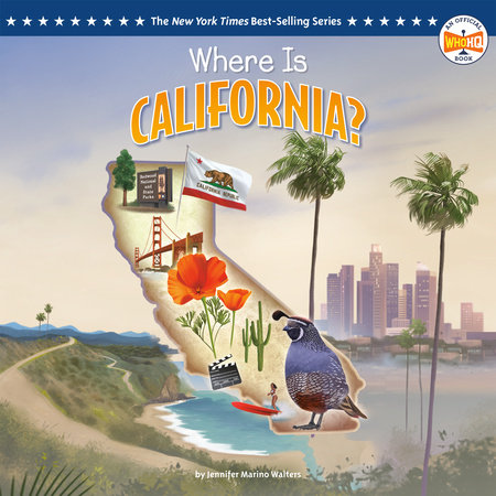 Where Is California? by Jennifer Marino Walters and Who HQ