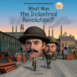 What Was the Industrial Revolution?