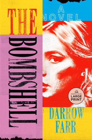 The Bombshell by Darrow Farr
