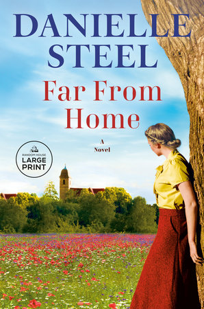 Far From Home by Danielle Steel