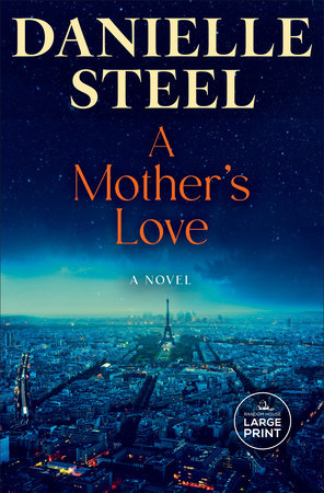 A Mother's Love by Danielle Steel