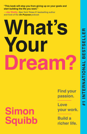 What's Your Dream?